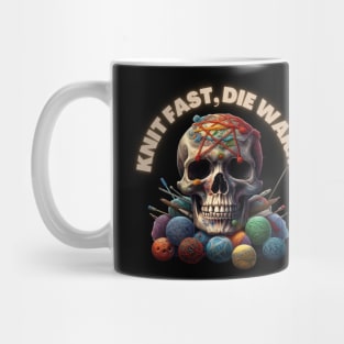 Knit Fast, Die Warm Skull design Mug